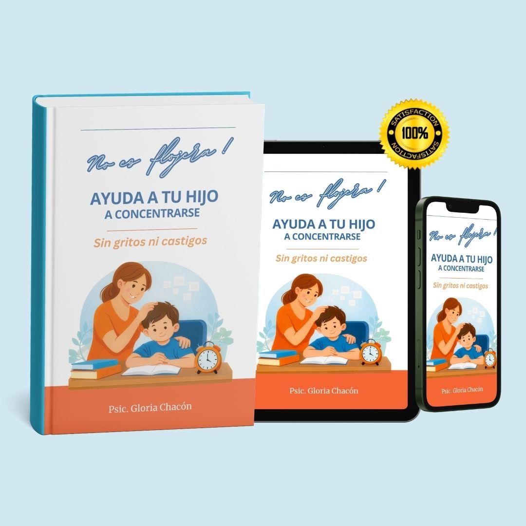 Guía Práctica No es Flojera Ayúdalo a Concentrarse Sin Gritos Ni Castigos - Psic Gloria Chacón