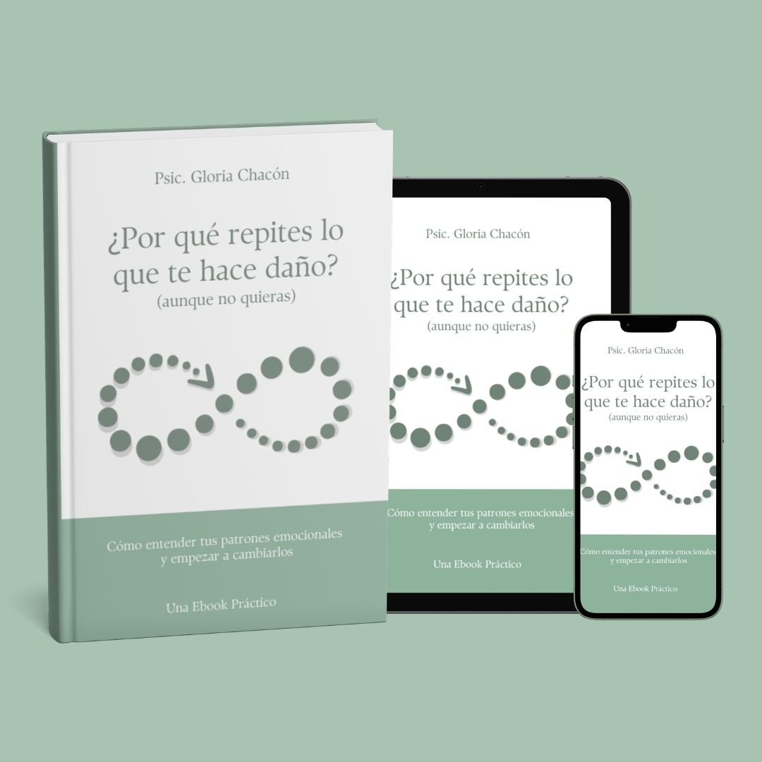 Por que repites lo que te hace daño - Ebook PDF - Psic. Gloria Chacón