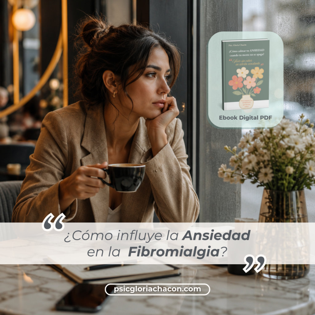 ansiedad y fibromialgia como se relacionan psic gloria chacón